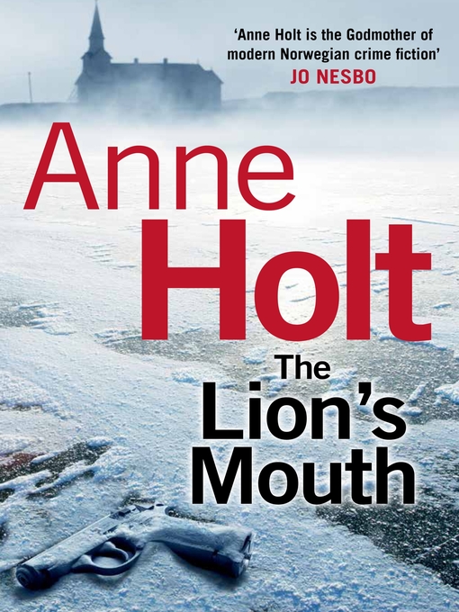 Title details for The Lion's Mouth by Anne Holt - Available